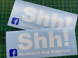 Shh! Southern Hot Hatches Decal